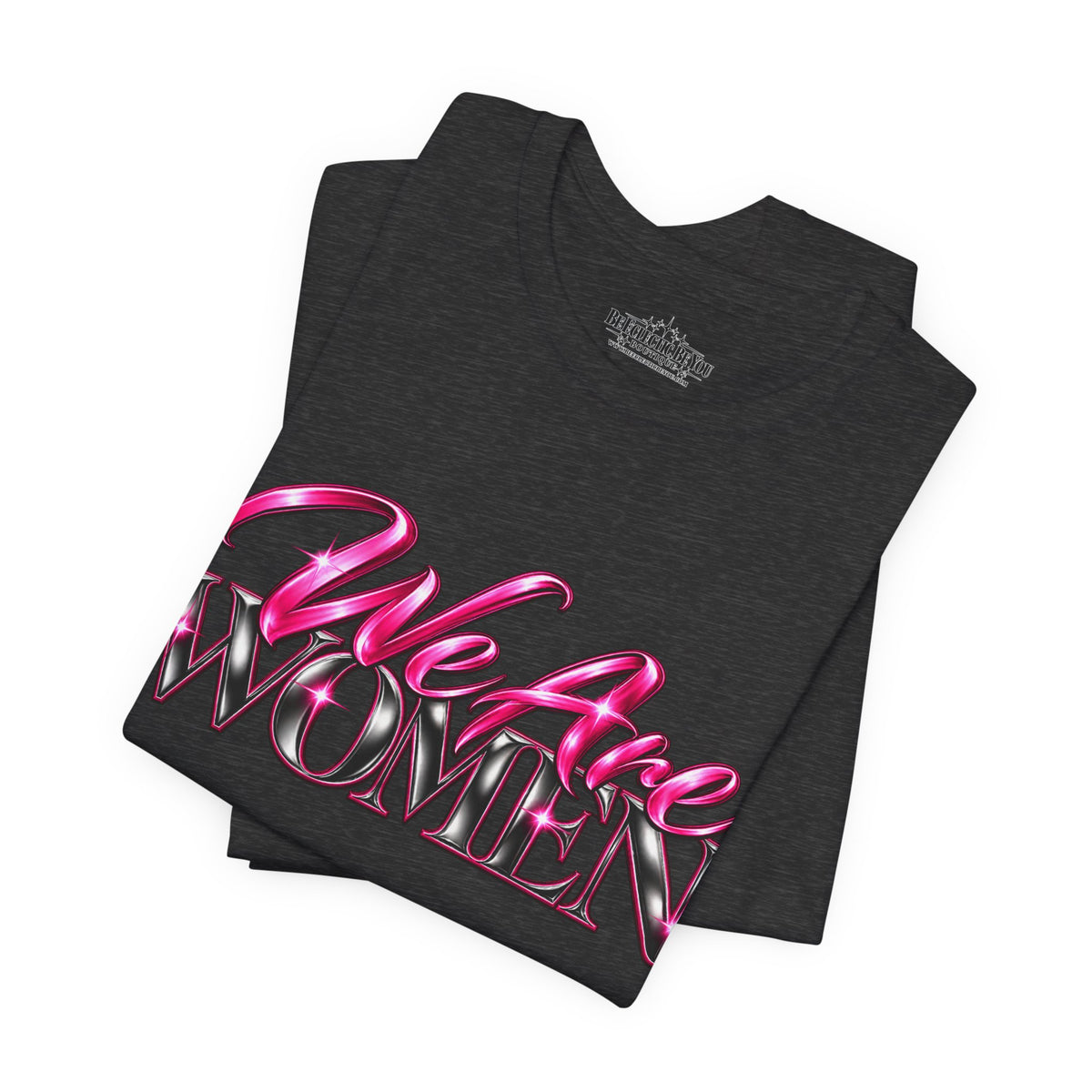We Are Women Teachers Graphic T-Shirt