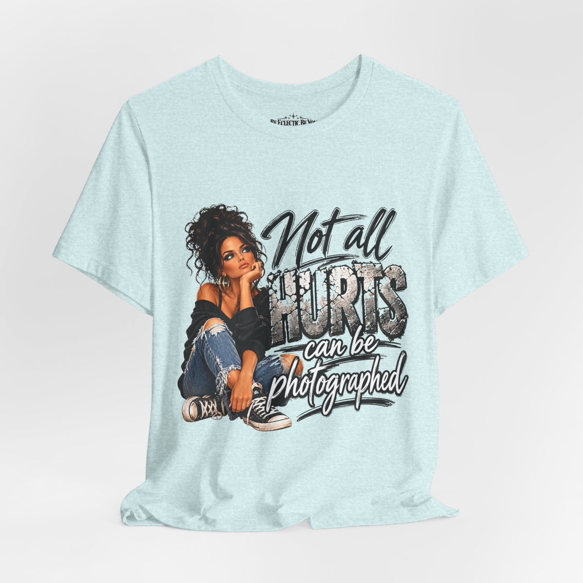 Not All Hurts Can Be Photographed Graphic T-Shirt