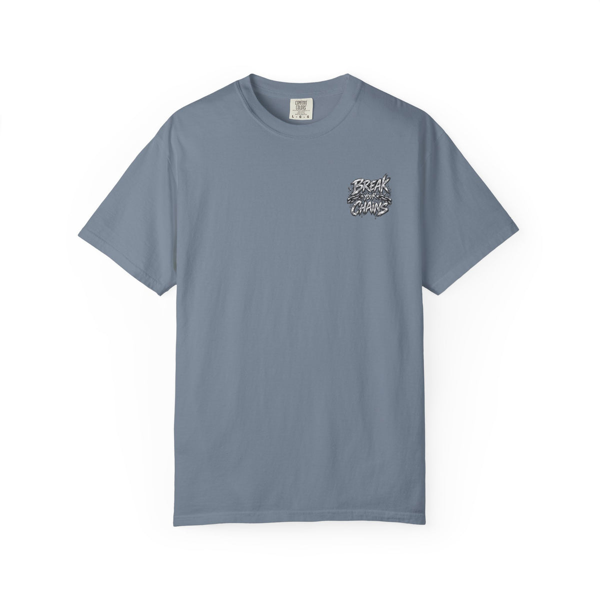 Break Every Chain T-shirt — Inspirational Mental Health Awareness Tee