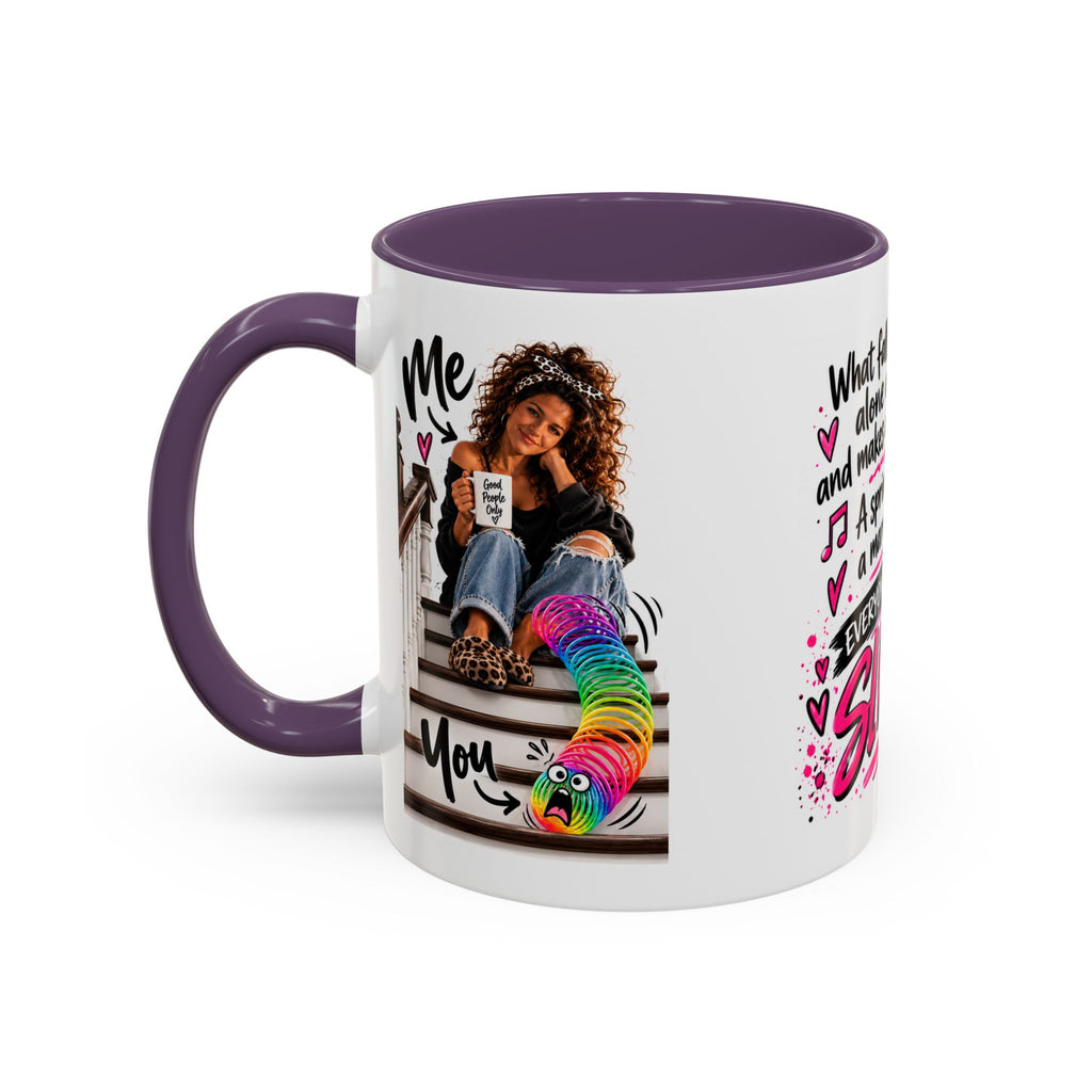 Slinky Coffee Mug — Funny Retro Toy Quote Accent Mug (11/15 oz)