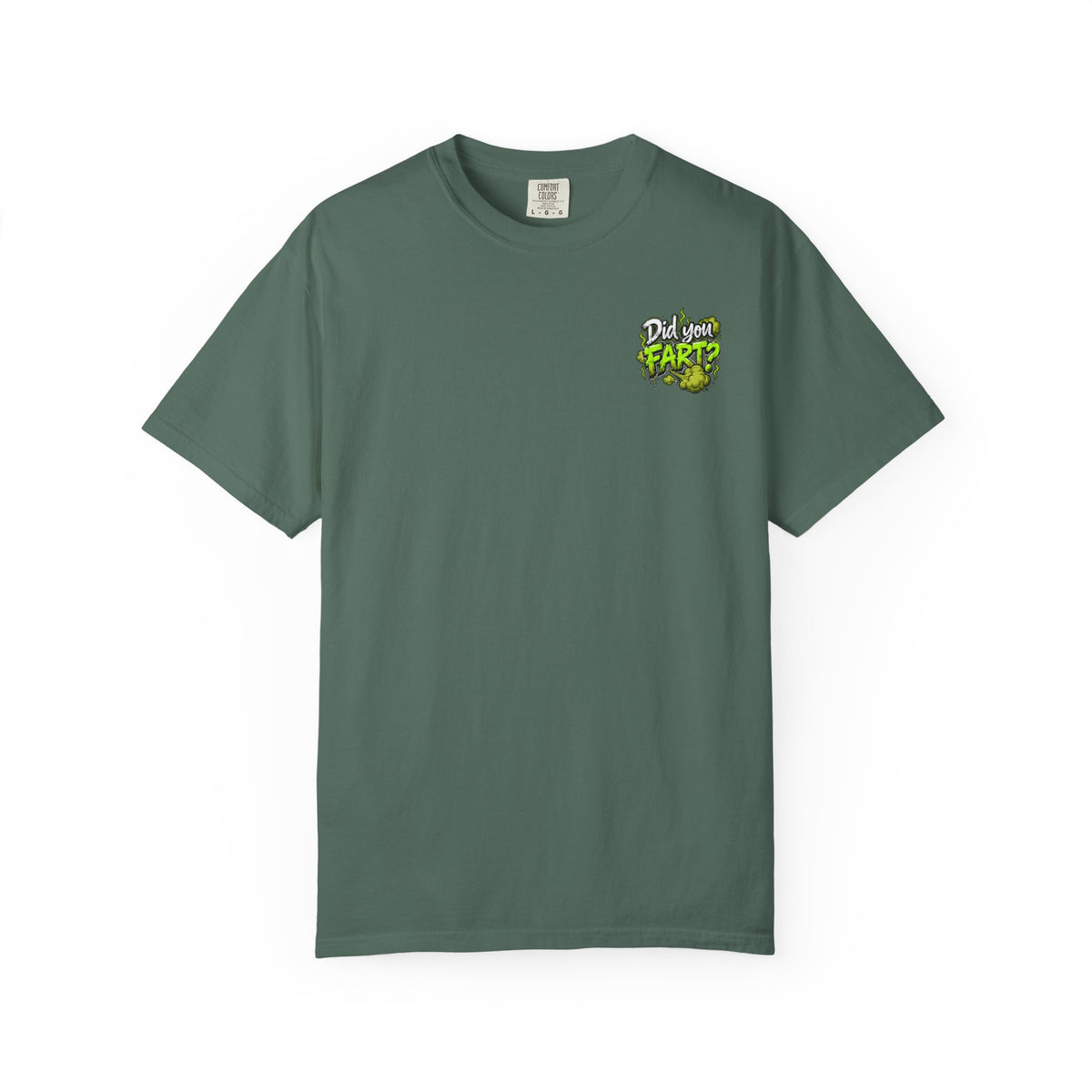 T‑Shirt — "Did You Fart?" Graphic Tee (Funny Retro Green Stink Design)