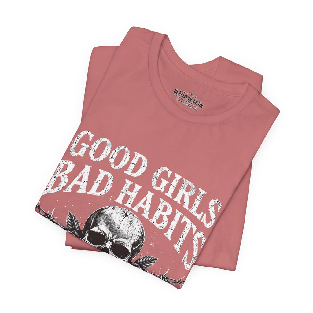 Good Girls Bad Habits Skull Graphic T-Shirt