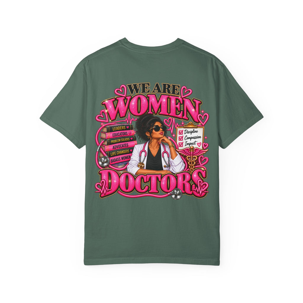 We Are Women Doctors Empowerment Graphic T-Shirt