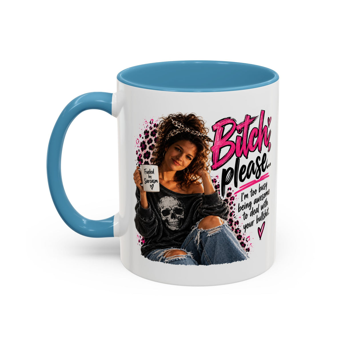 Accent Coffee Mug - "Bitch Please" Funny Sassy Woman Graphic Mug (11/15oz)