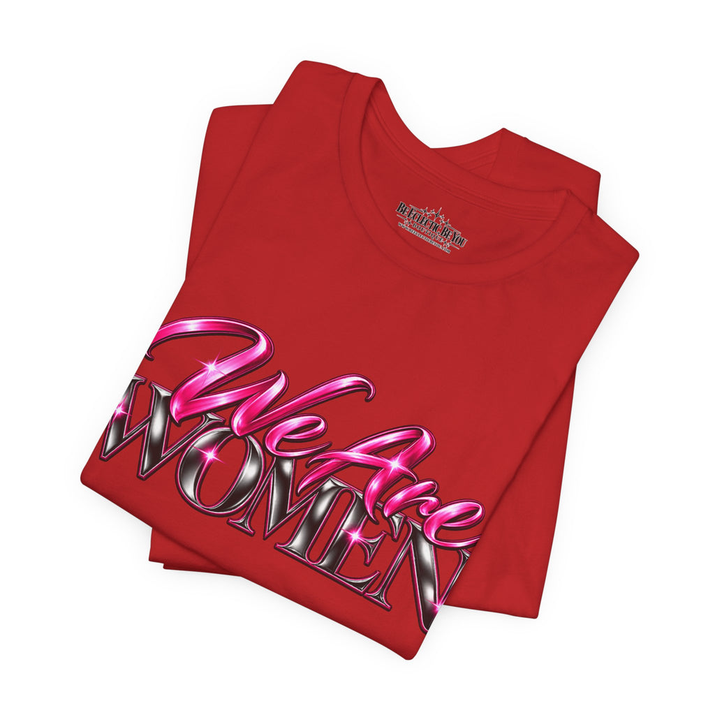 We Are Women Teachers Graphic T-Shirt