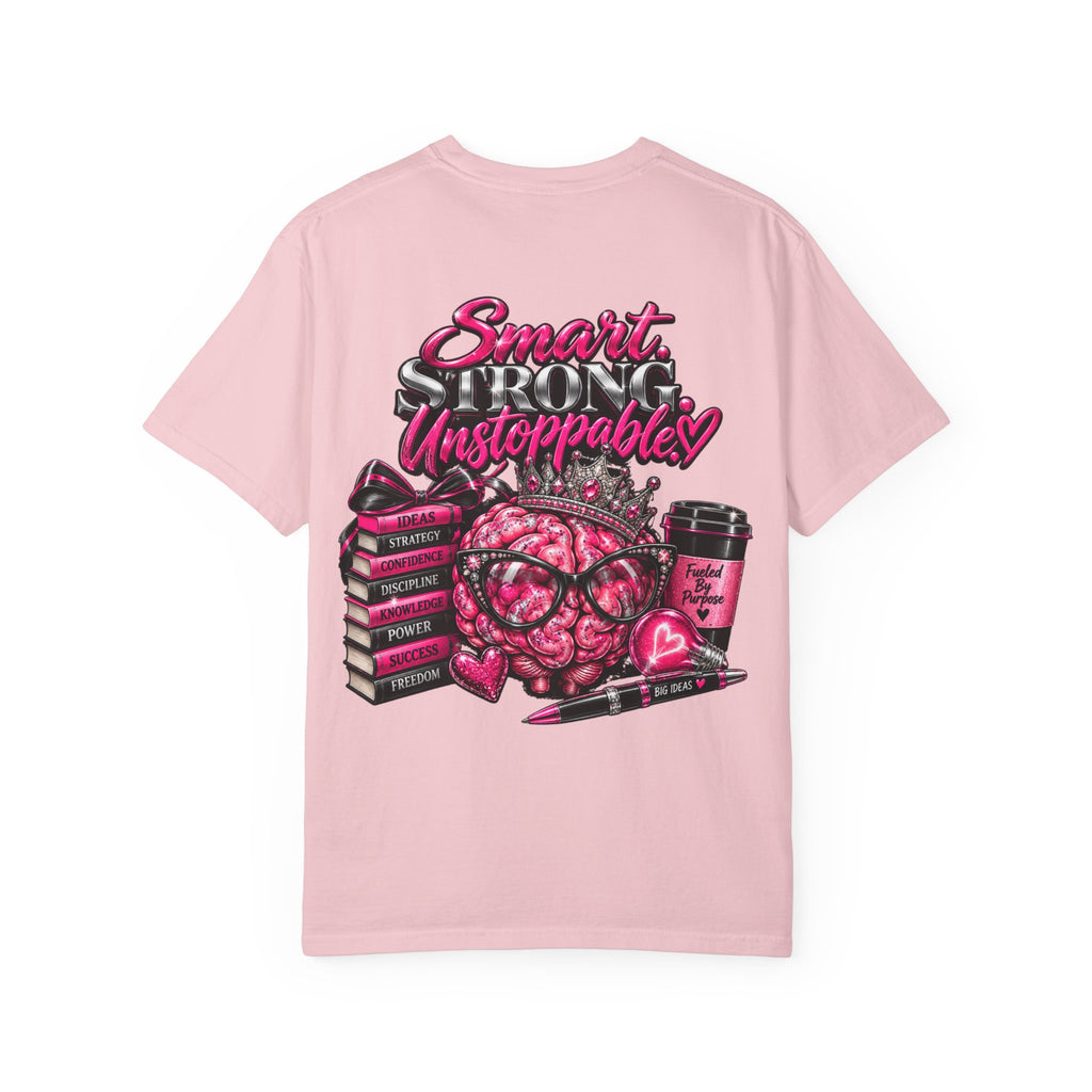 Smart Strong Unstoppable Brain T-Shirt — Inspirational Women's Empowerment Tee