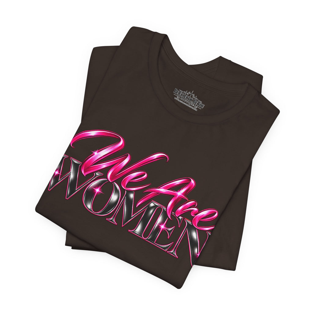 We Are Women Veterinarians Graphic Tee