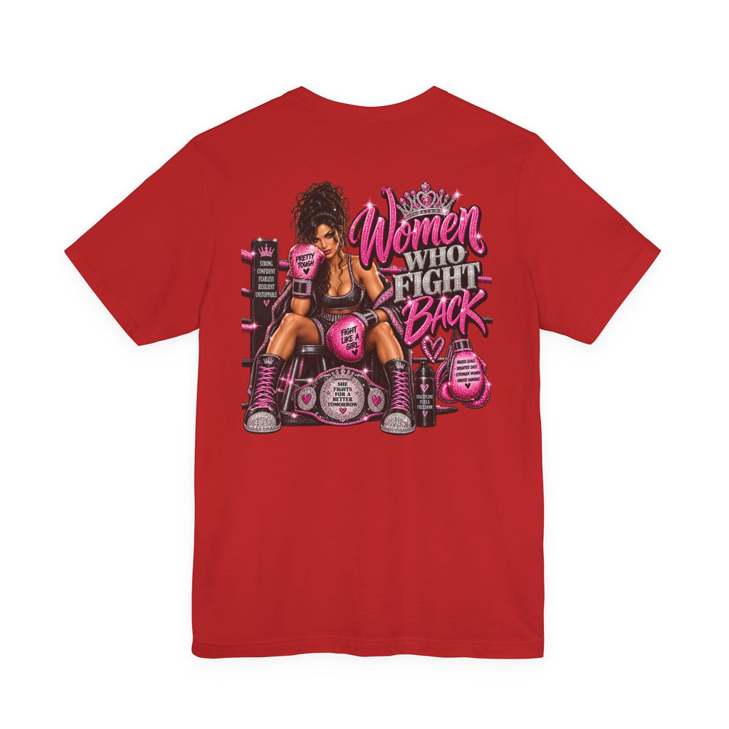 Women Who Fight Back Graphic Tee