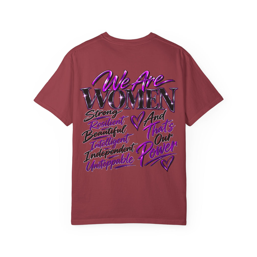 We Are Women T‑Shirt — Feminist Empowerment Graphic Tee (Strong, Resilient, Beautiful)