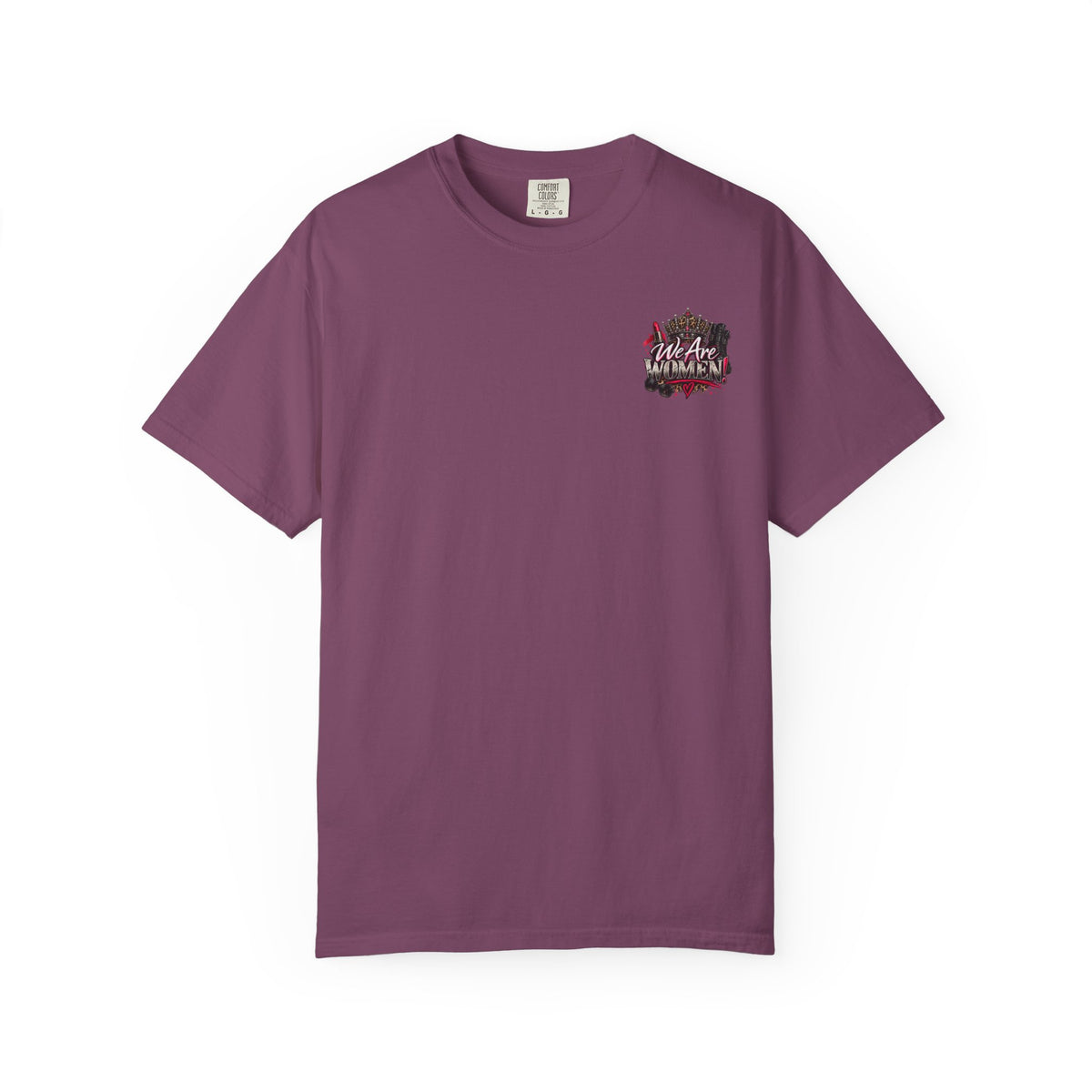 We Are Women! Graphic T-Shirt — Feminist Crown & Makeup Empowerment Tee