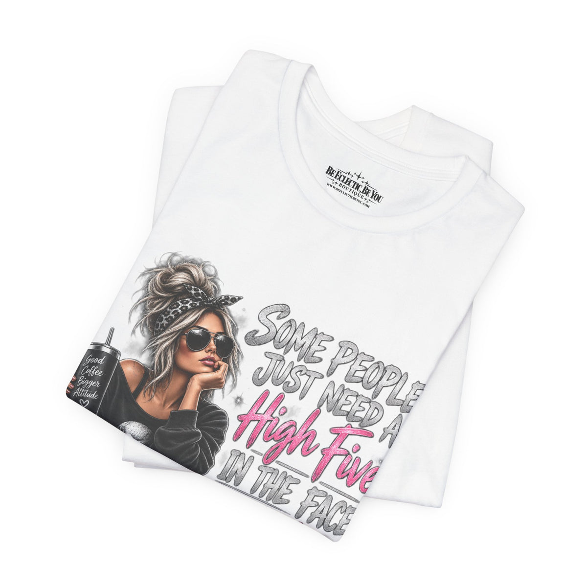 Some People Just Need a High Five in the Face with a Chair Graphic T-Shirt