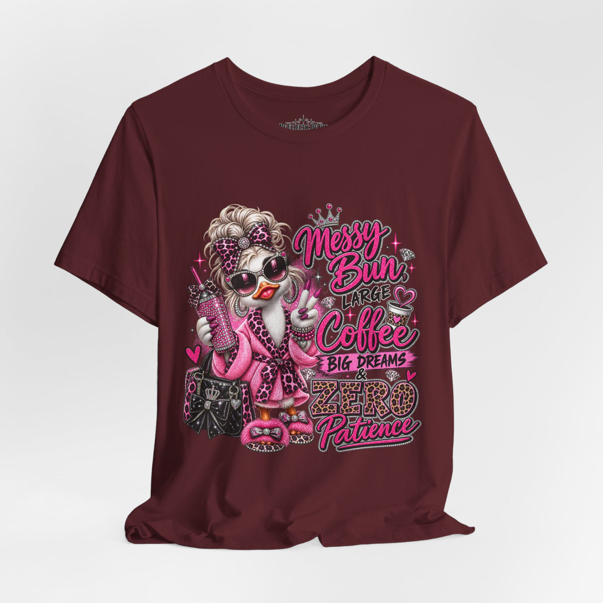 Messy Bun Coffee Big Dreams Pink Glam T-Shirt