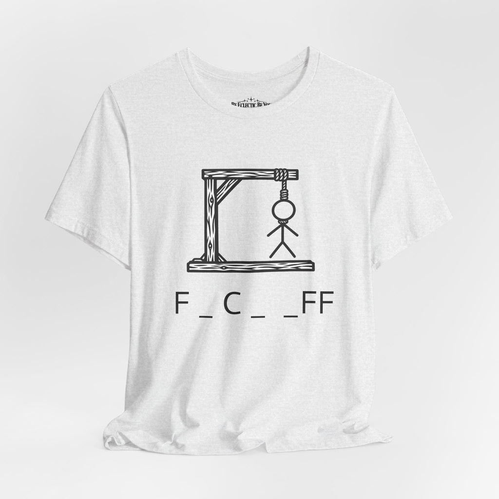 Hangman “F_C_ _FF” Graphic T-Shirt
