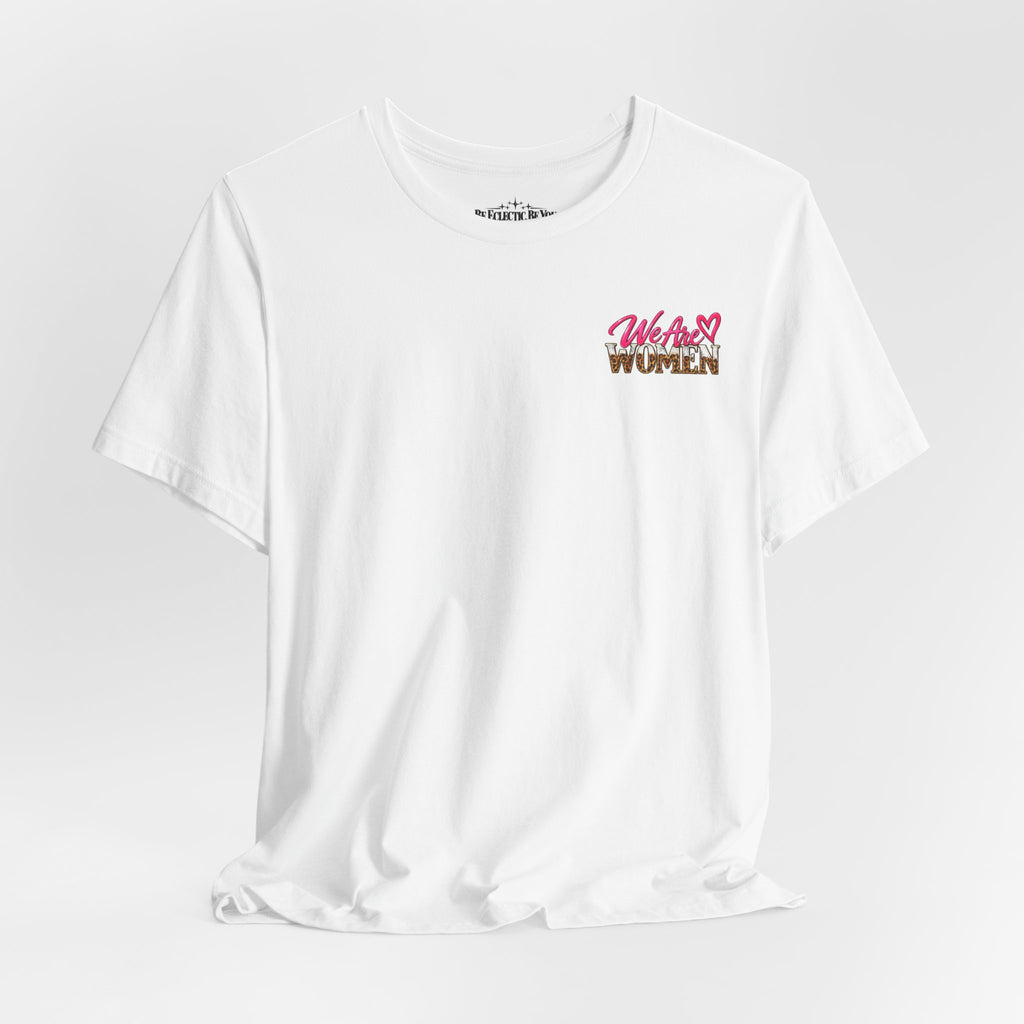 Women Supporting Women Graphic Tee