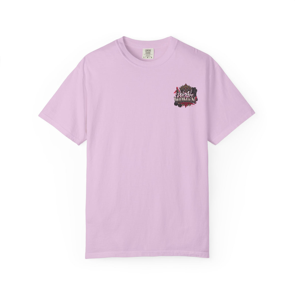 We Are Women! Graphic T-Shirt — Feminist Crown & Makeup Empowerment Tee