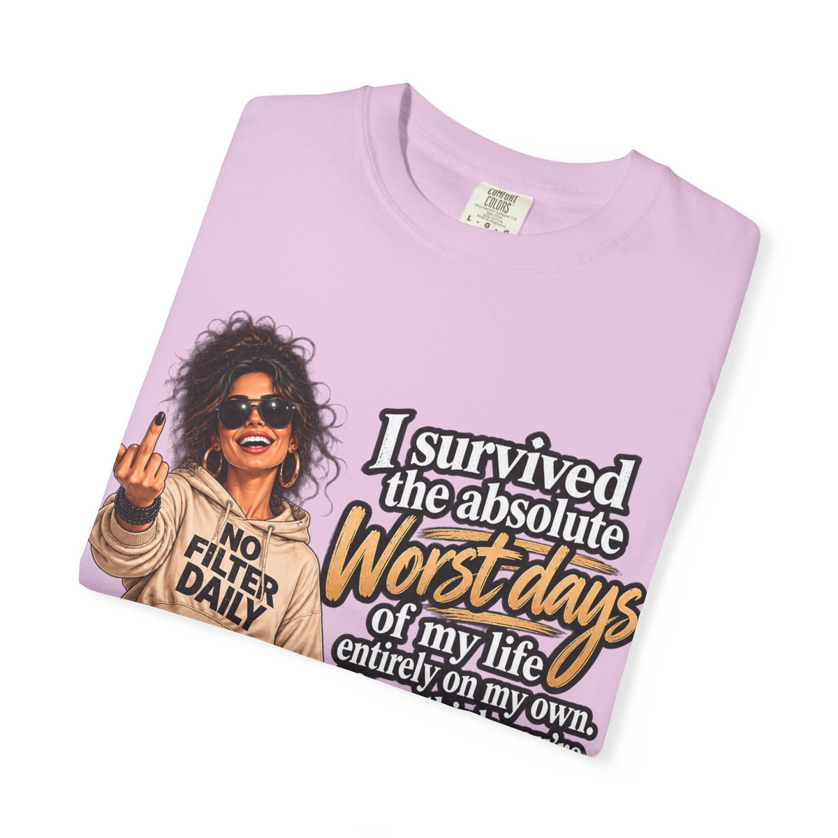 “I Survived the Worst Days” Tee