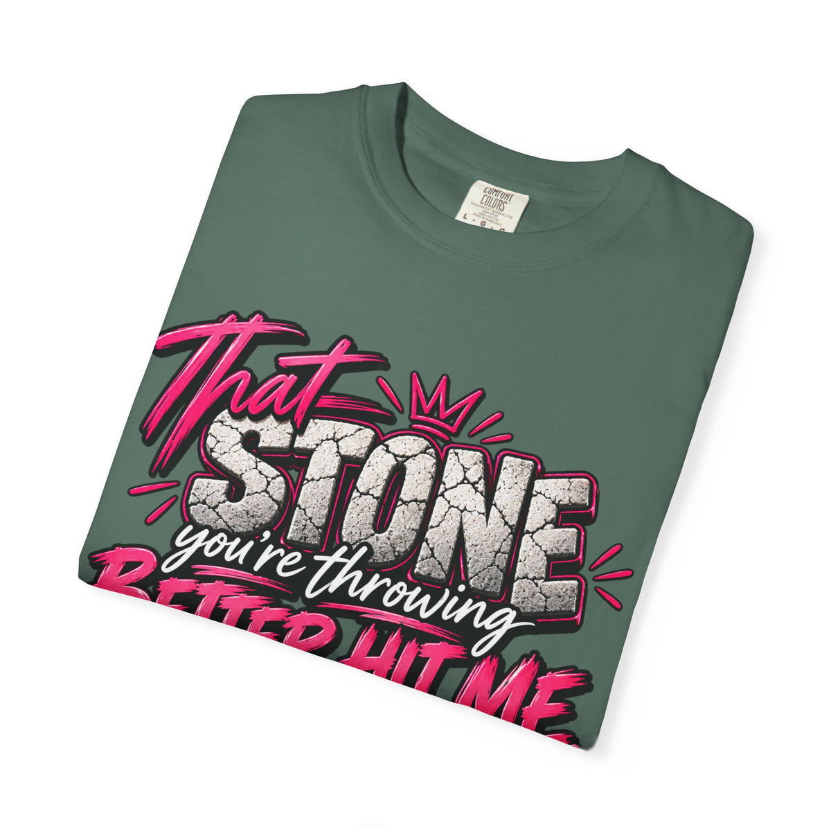 That Stone You're Throwing Tee — Funny Personalized Brick Quote T-Shirt