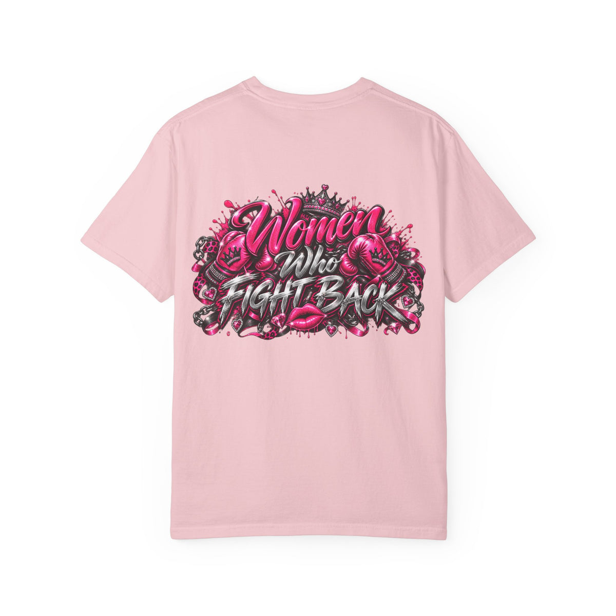 T-Shirt — "Women Who Fight Back" Graphic Tee (Feminist Empowerment, Bold Pink Back Art)