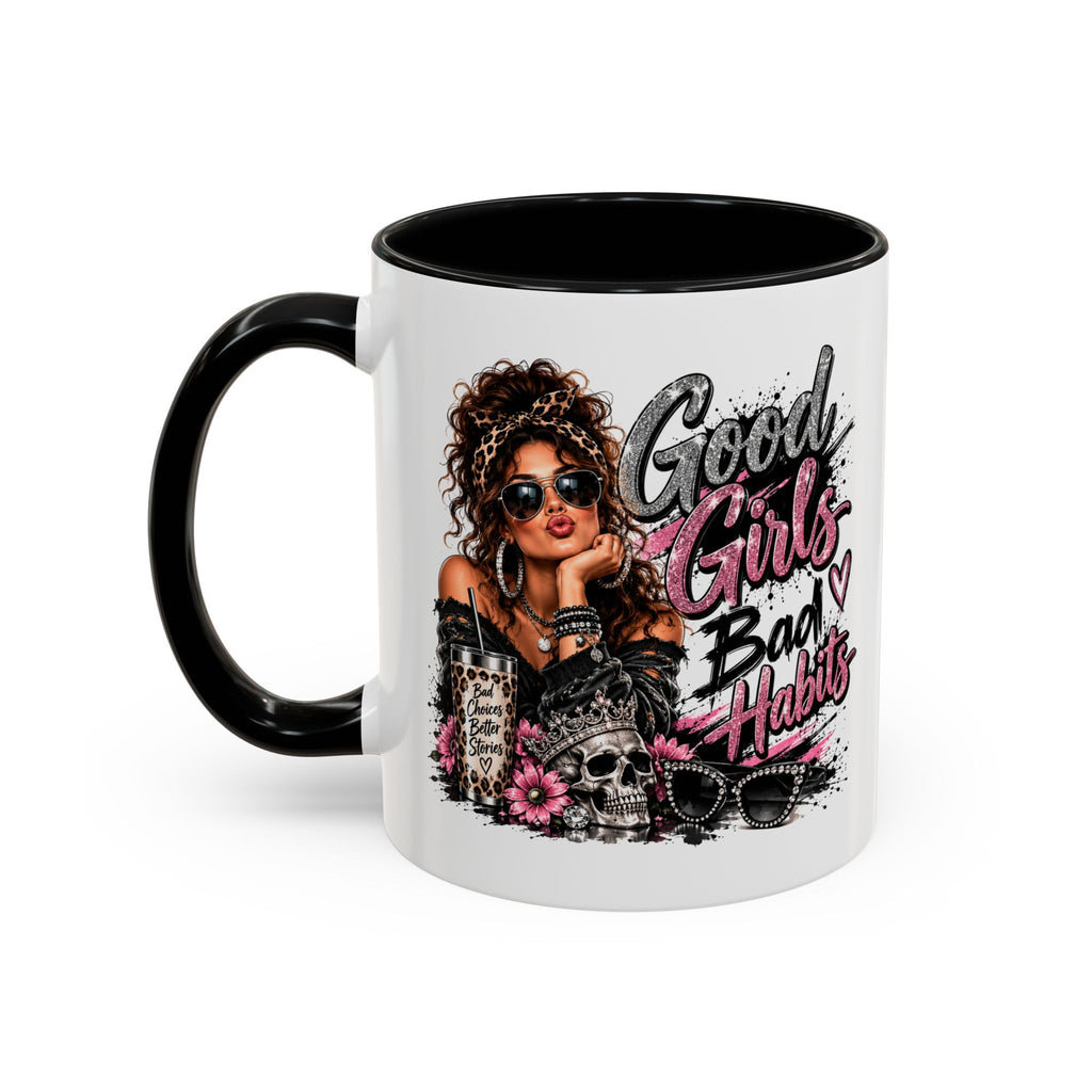 Good Girls Bad Habits Accent Coffee Mug – 11/15oz Stylish Graphic Mug for Trendy Women