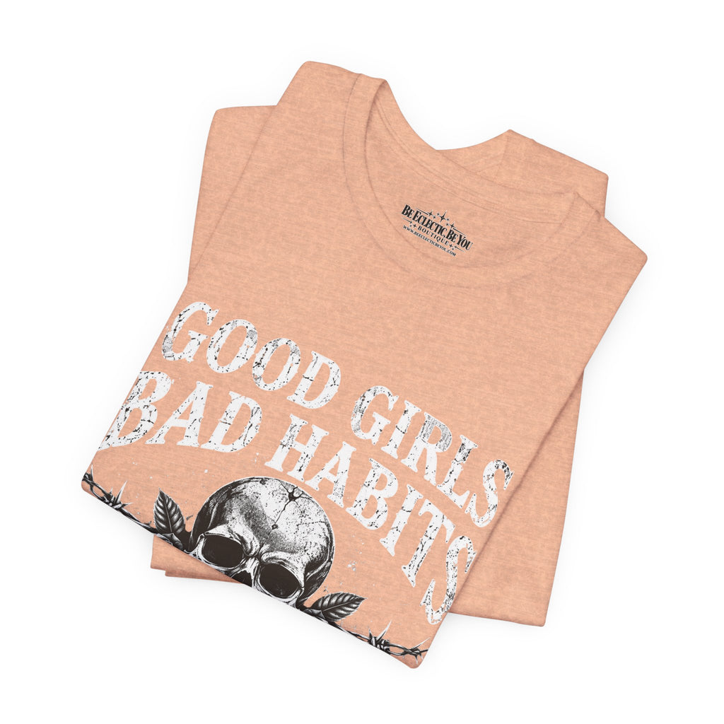 Good Girls Bad Habits Skull Graphic T-Shirt