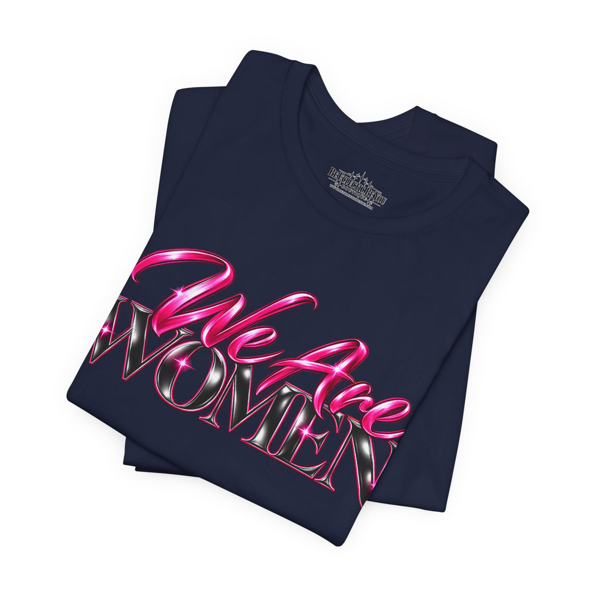 We Are Women EMTs Graphic T-Shirt