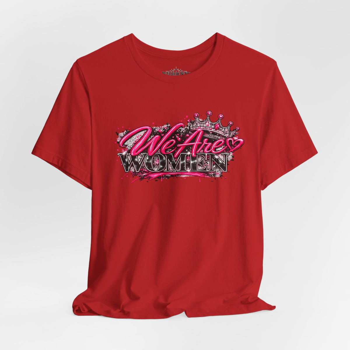 We’re are women Pink Graffiti Graphic T-Shirt