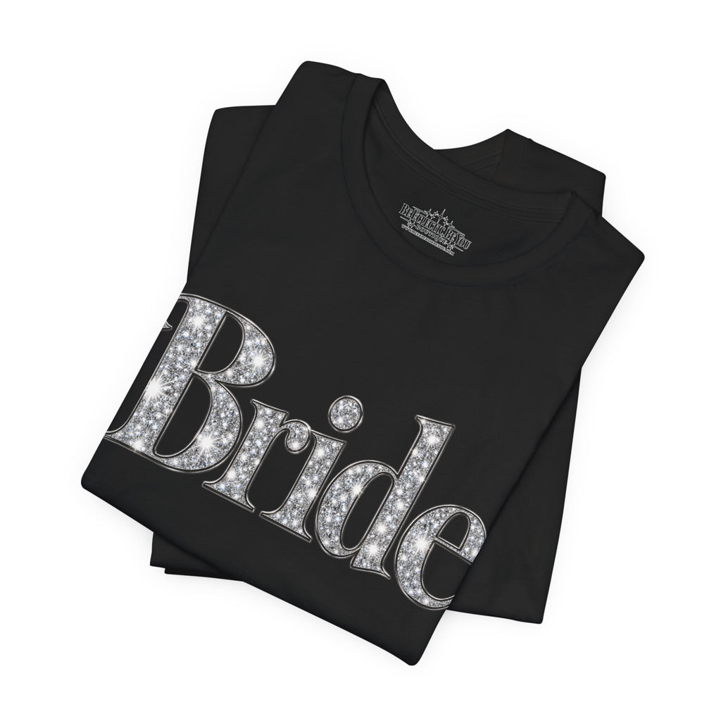Bride Graphic Tee – Bridal Shower and Bachelorette Party Shirt