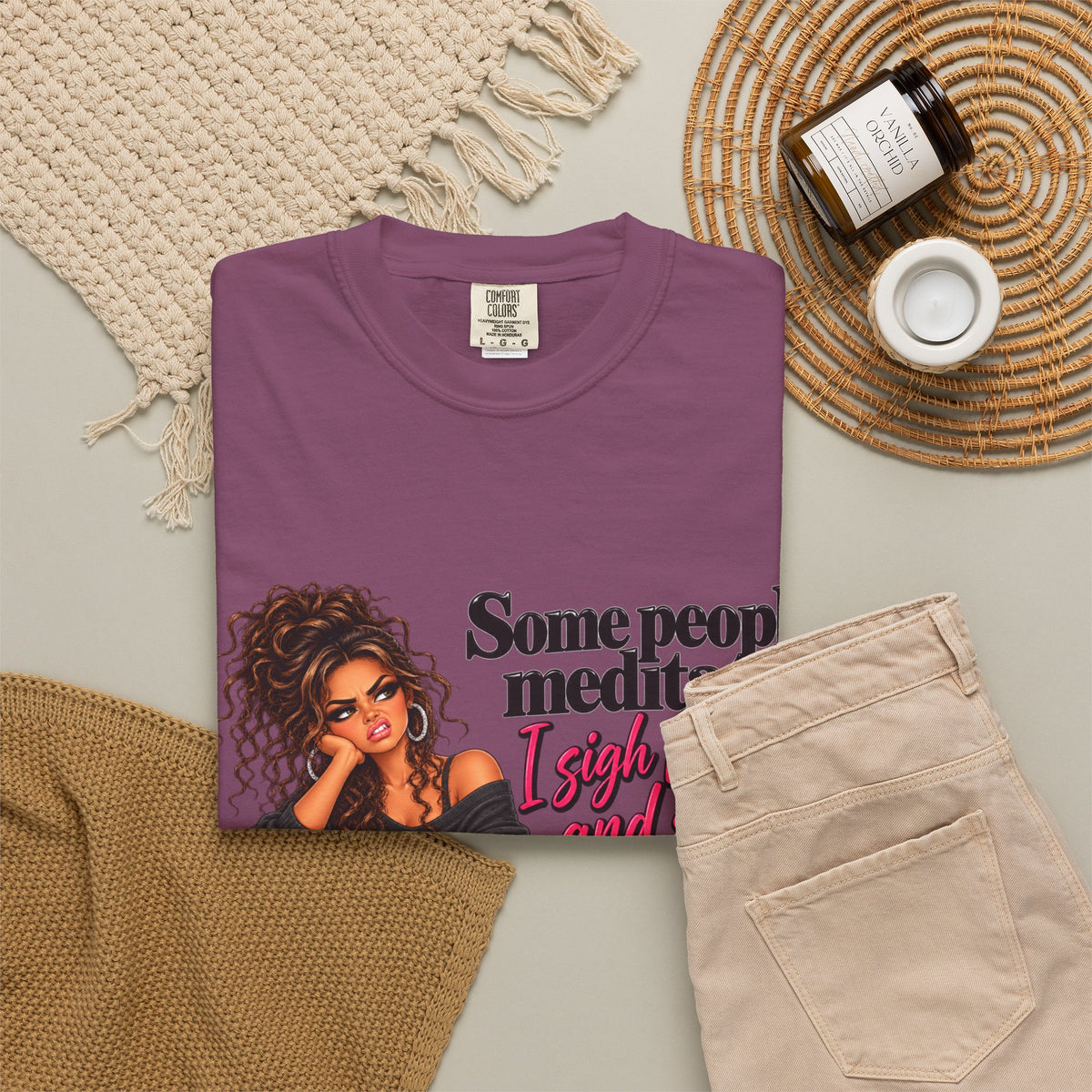 T-Shirt — "Some People Meditate, I Sigh Heavily and Squeal a Lot" Graphic Tee