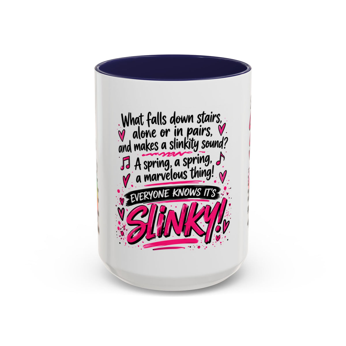 Slinky Coffee Mug — Funny Retro Toy Quote Accent Mug (11/15 oz)