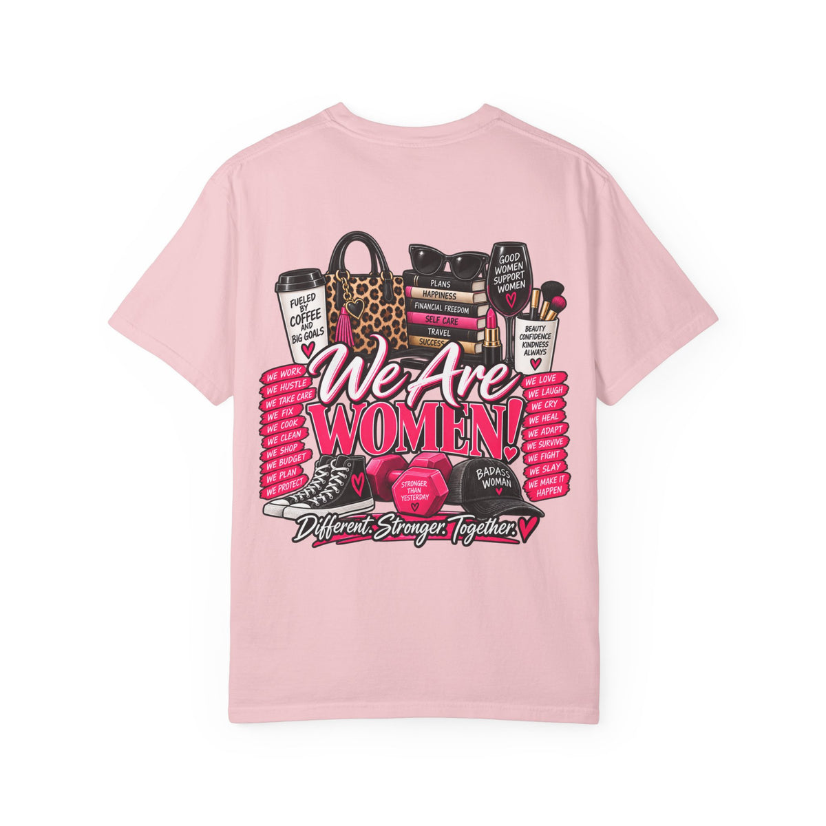 We Are Women Graphic T-Shirt — Empowerment Pink Fitness & Everyday Tee