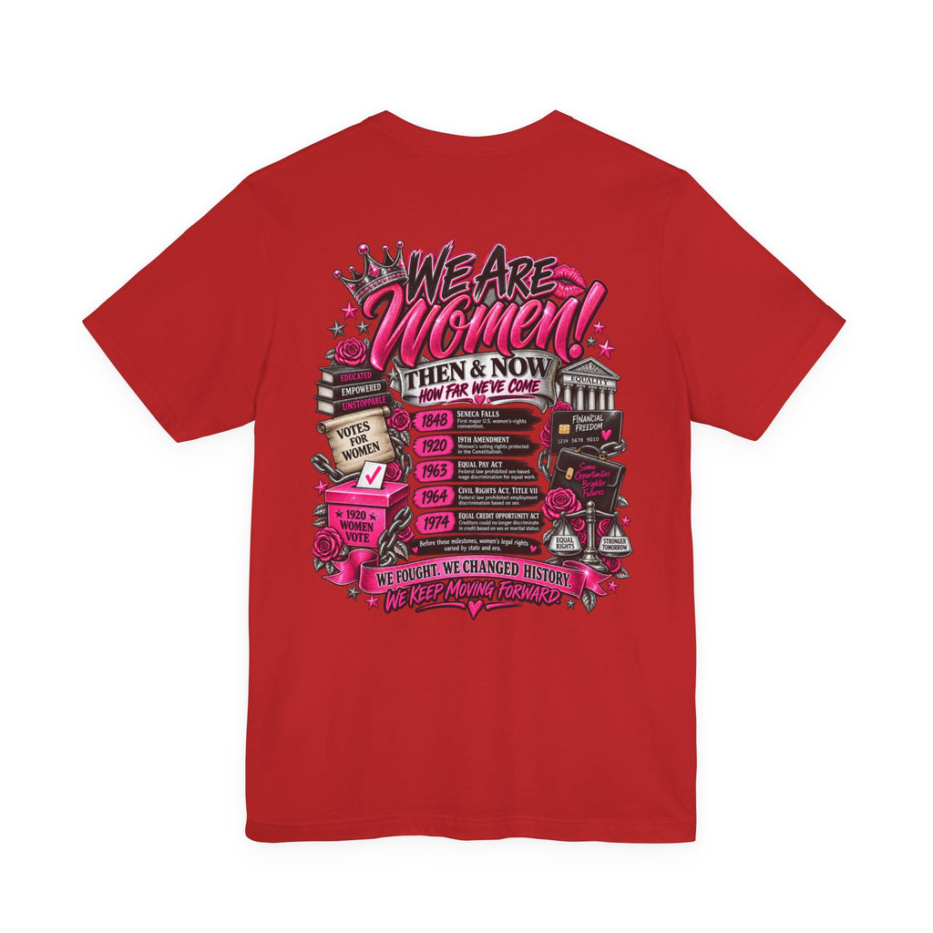 We Are Women Empowerment Graphic T-Shirt