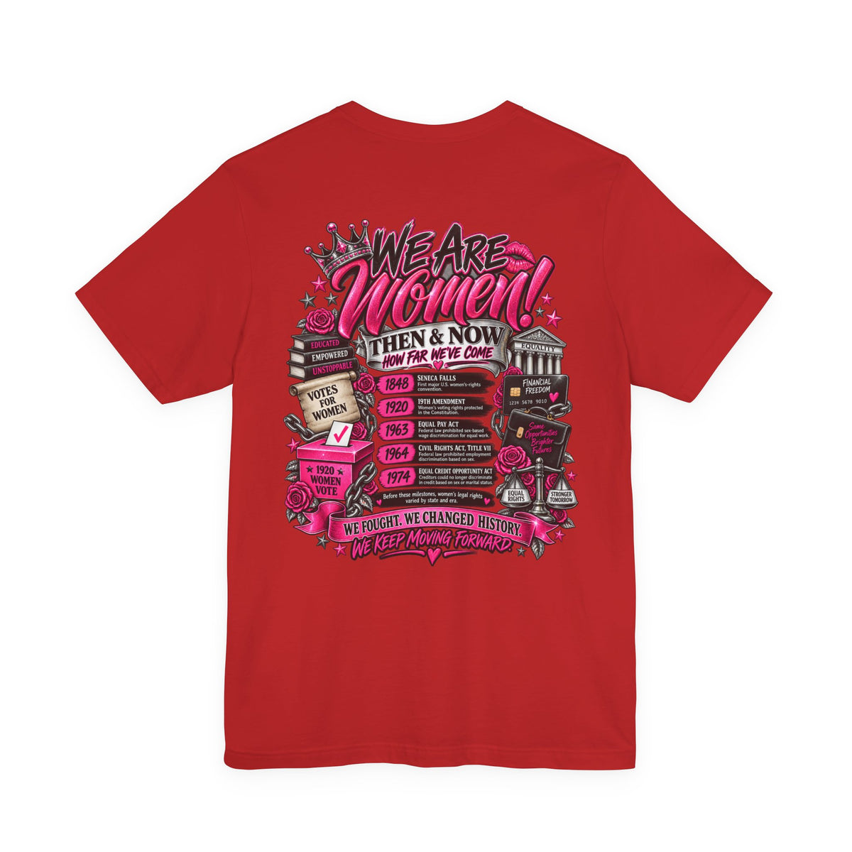 We Are Women Empowerment Graphic T-Shirt