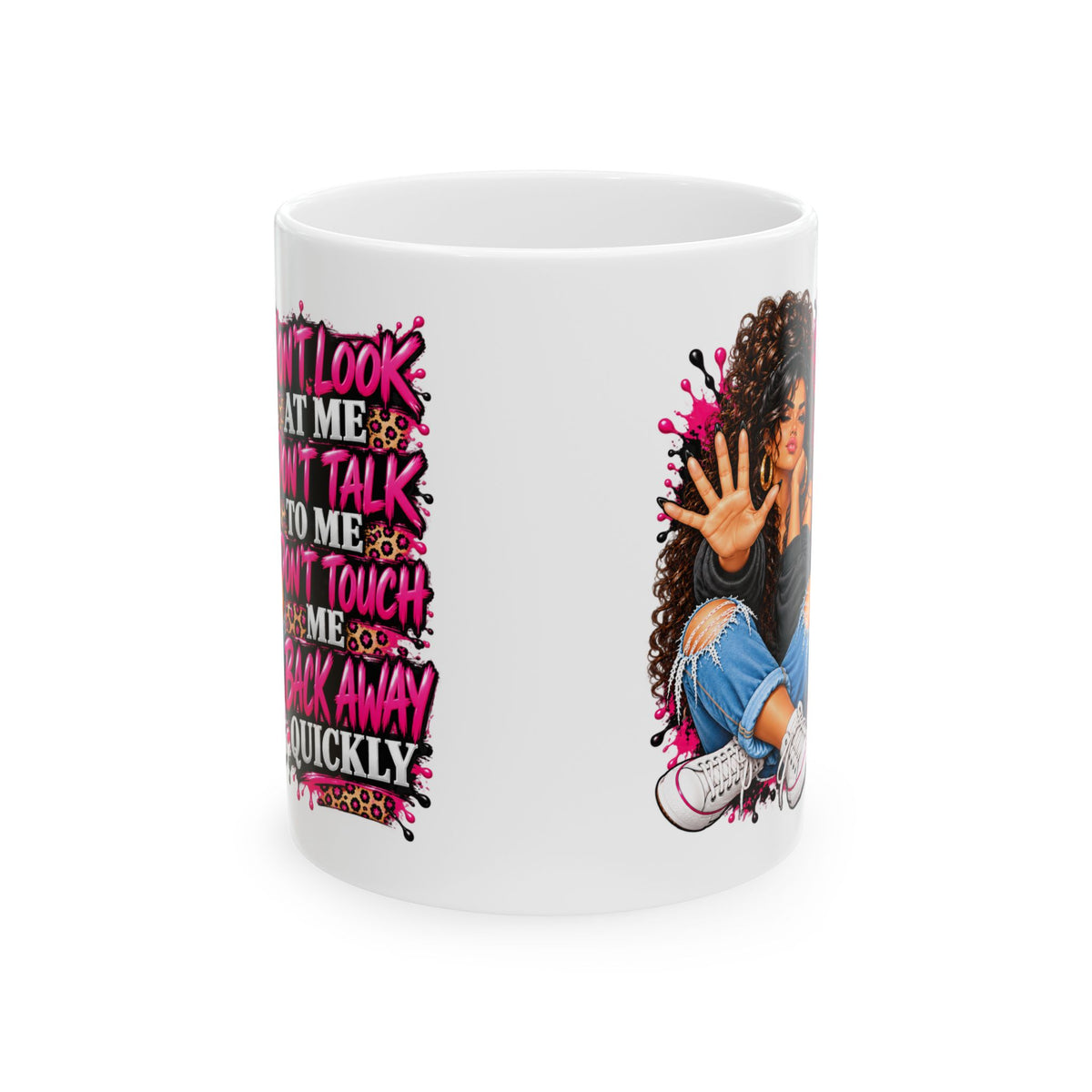 'Don't Look, Don't Talk, Don't Touch' Girl Graphic Coffee Mug (11oz/15oz)