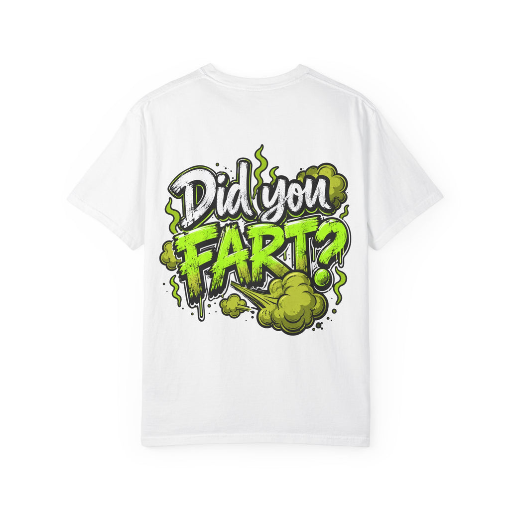 T‑Shirt — "Did You Fart?" Graphic Tee (Funny Retro Green Stink Design)