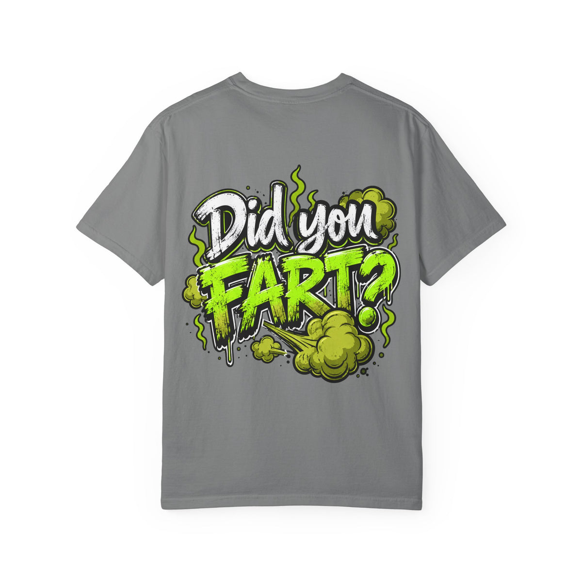T‑Shirt — "Did You Fart?" Graphic Tee (Funny Retro Green Stink Design)