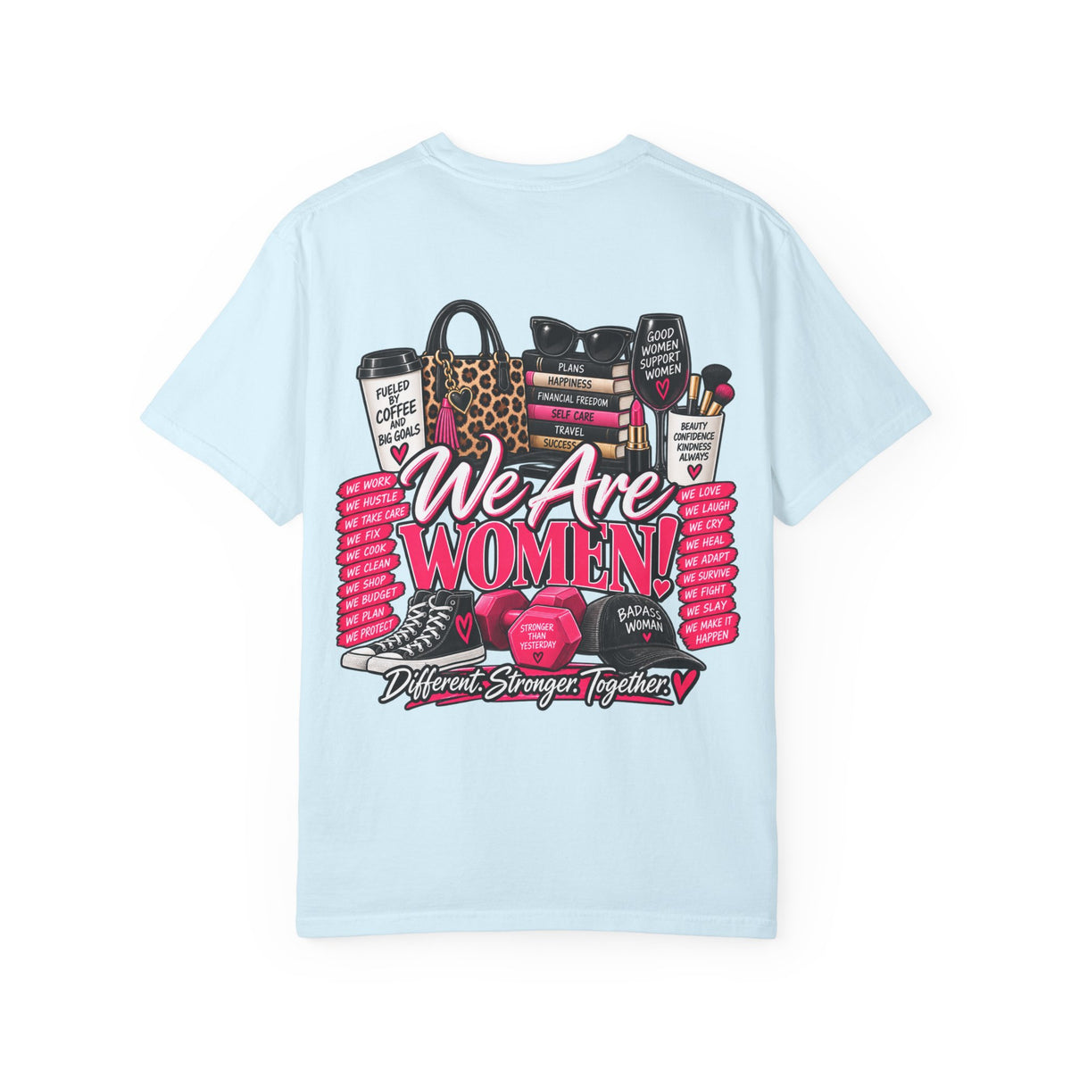 We Are Women Graphic T-Shirt — Empowerment Pink Fitness & Everyday Tee