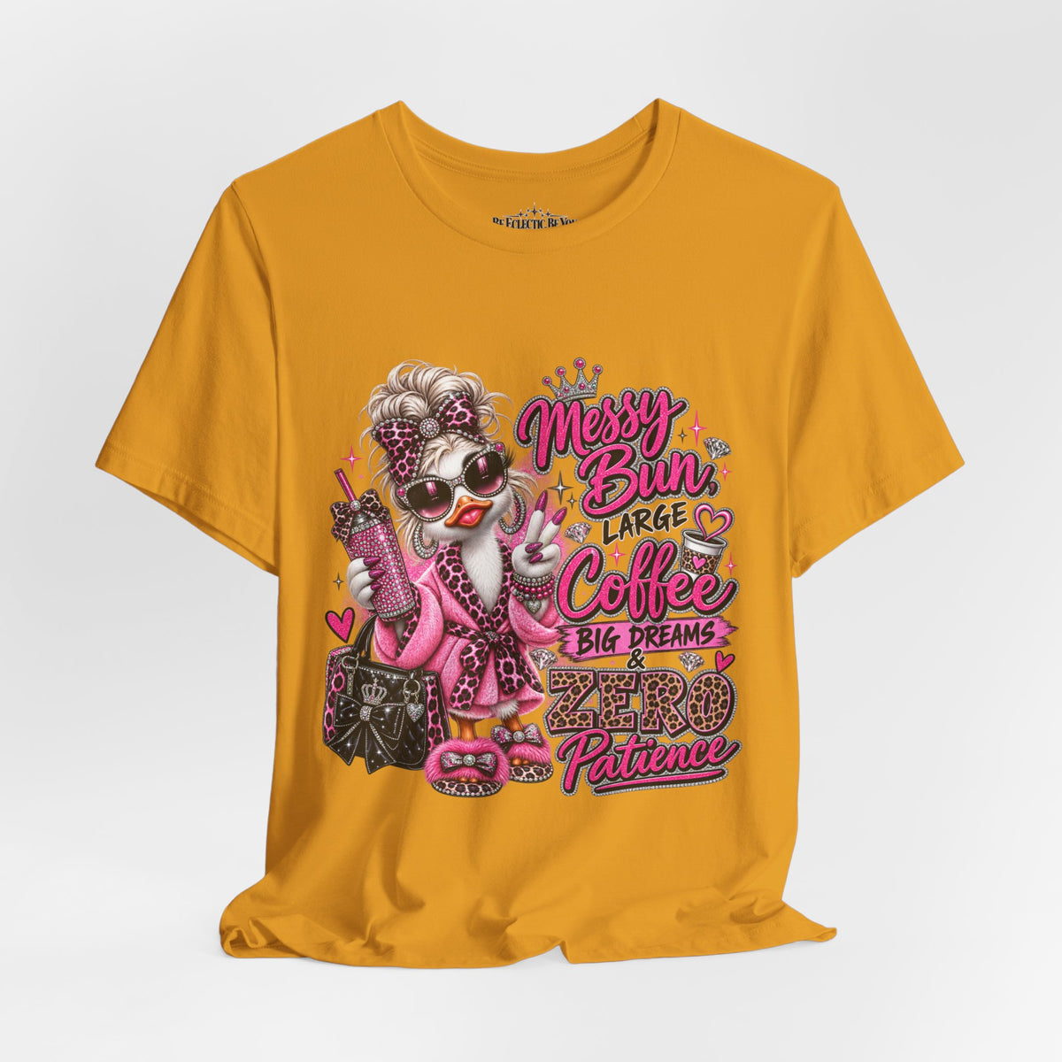 Messy Bun Coffee Big Dreams Pink Glam T-Shirt