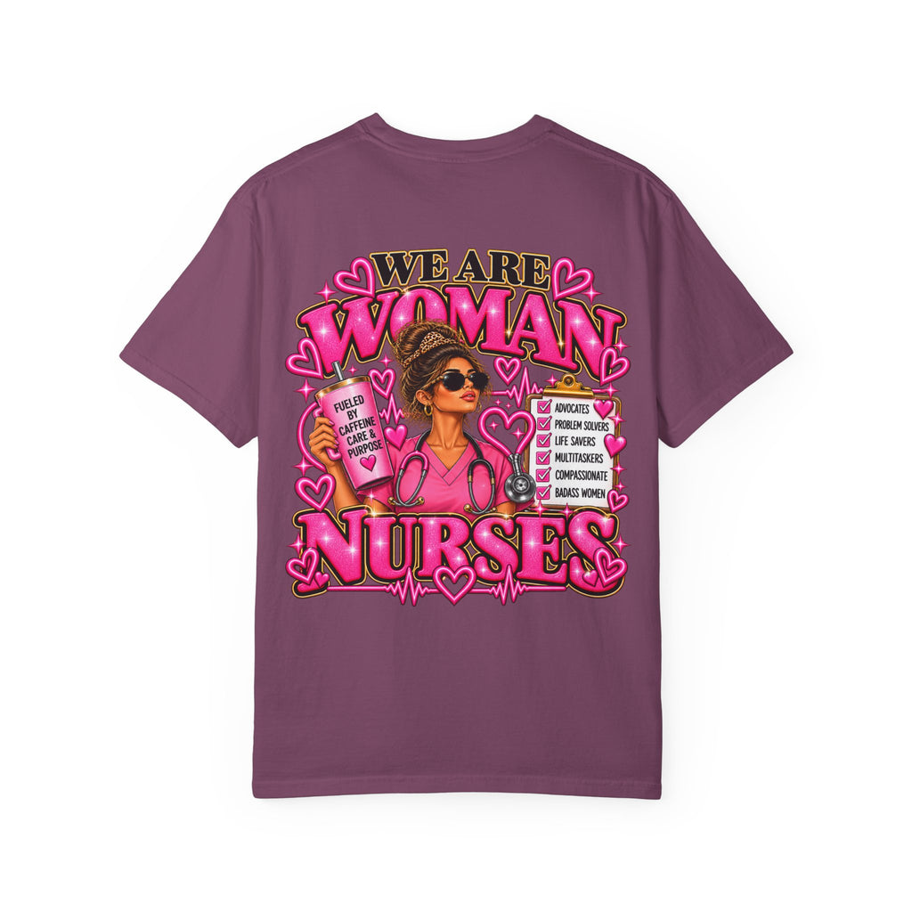 We Are Woman Nurses T-Shirt — Feminine Pink Nurse Tribute Tee