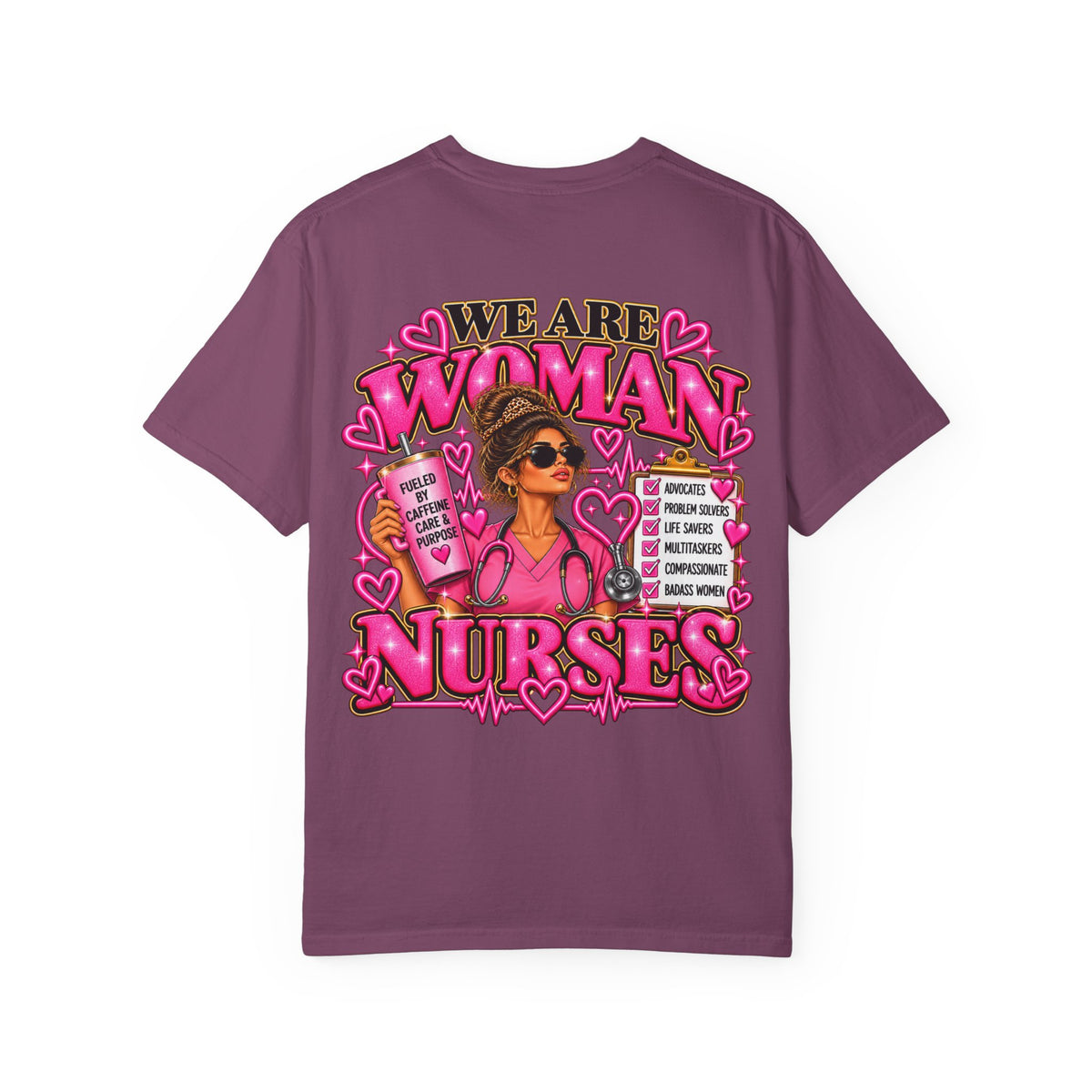 We Are Woman Nurses T-Shirt — Feminine Pink Nurse Tribute Tee