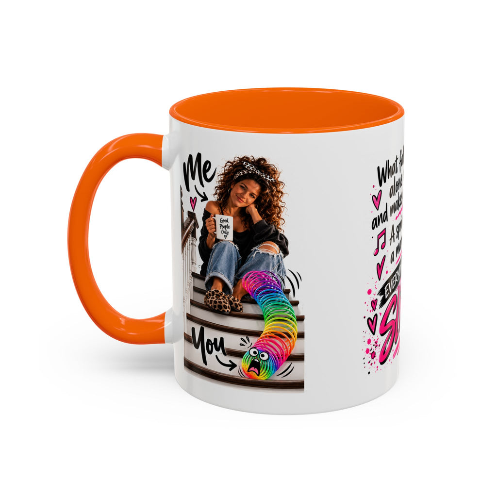 Slinky Coffee Mug — Funny Retro Toy Quote Accent Mug (11/15 oz)