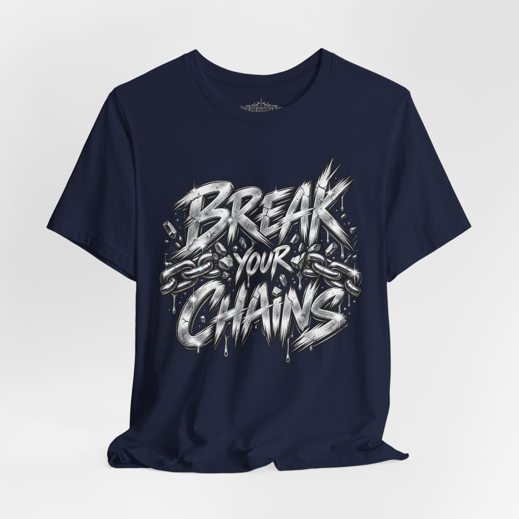 Break Your Chains Graphic T-Shirt