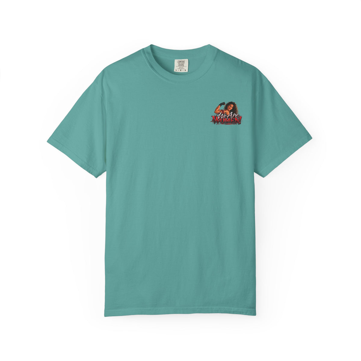 We Are Women Graphic T-Shirt — Empowerment Retro Design