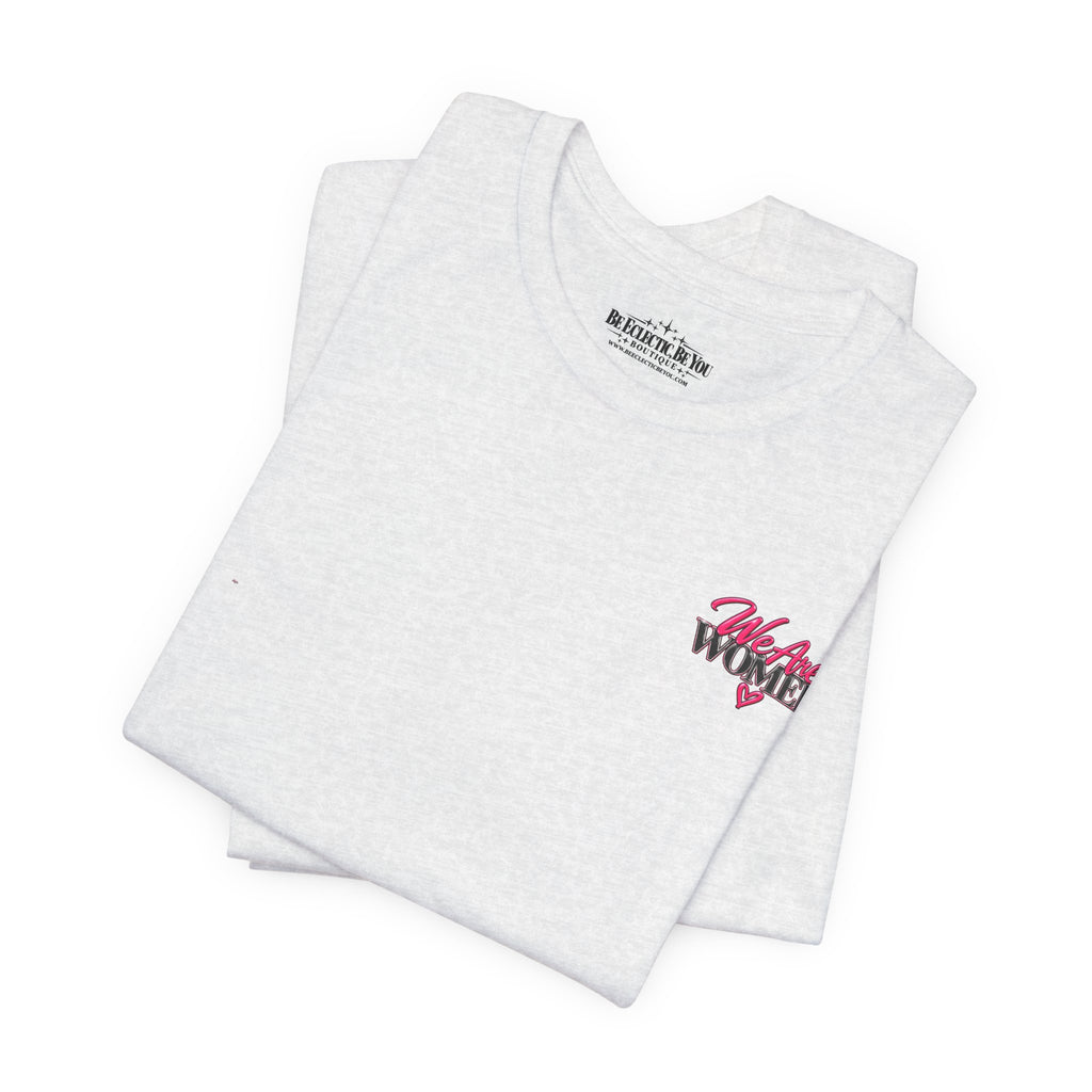 Women Supporting Women Graphic Tee