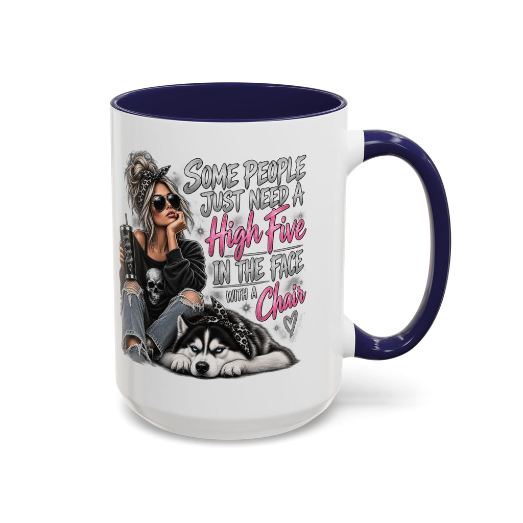 Some People Just Need a High Five Mug – Funny Husky Dog & Sassy Woman Accent Coffee Mug