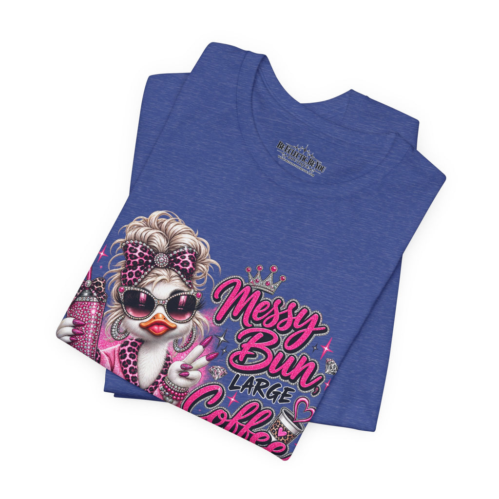 Messy Bun Coffee Big Dreams Pink Glam T-Shirt