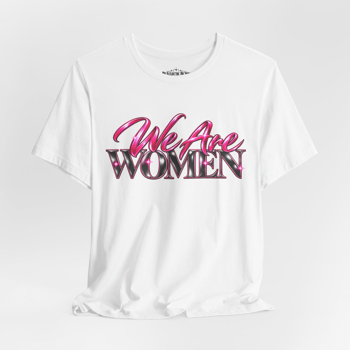 We Are Women EMTs Graphic T-Shirt