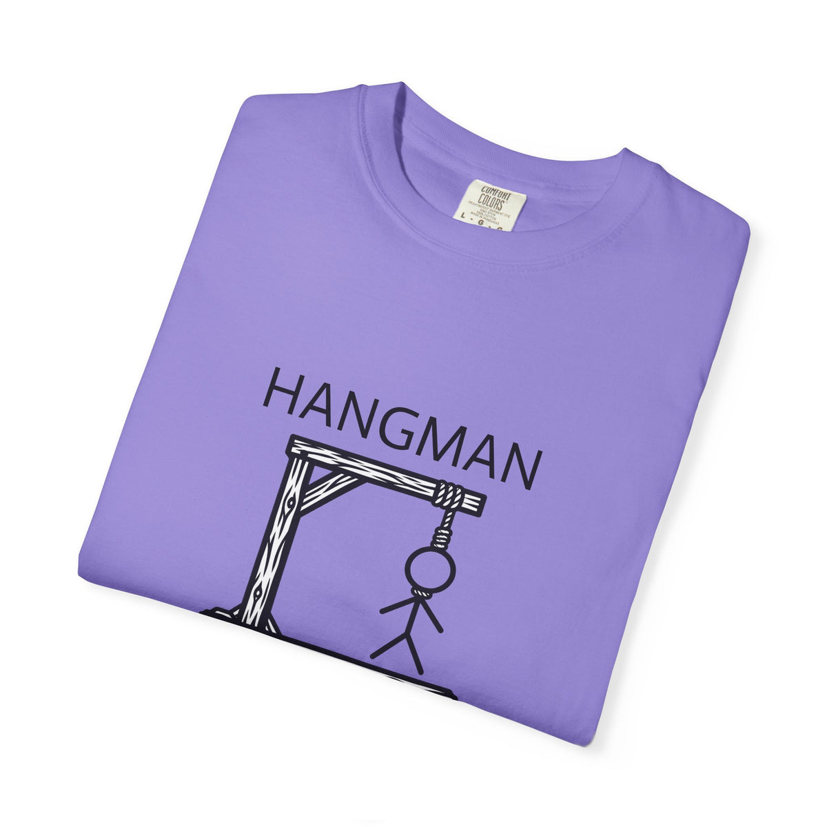 Hangman Game Unisex Garment-Dyed T-shirt