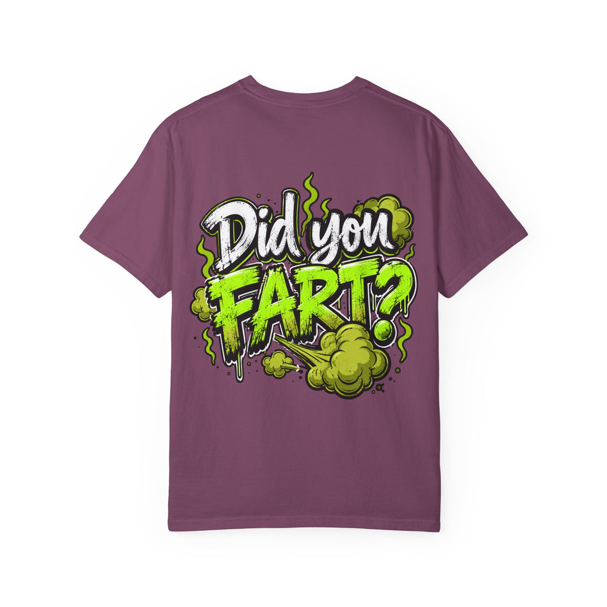 T‑Shirt — "Did You Fart?" Graphic Tee (Funny Retro Green Stink Design)
