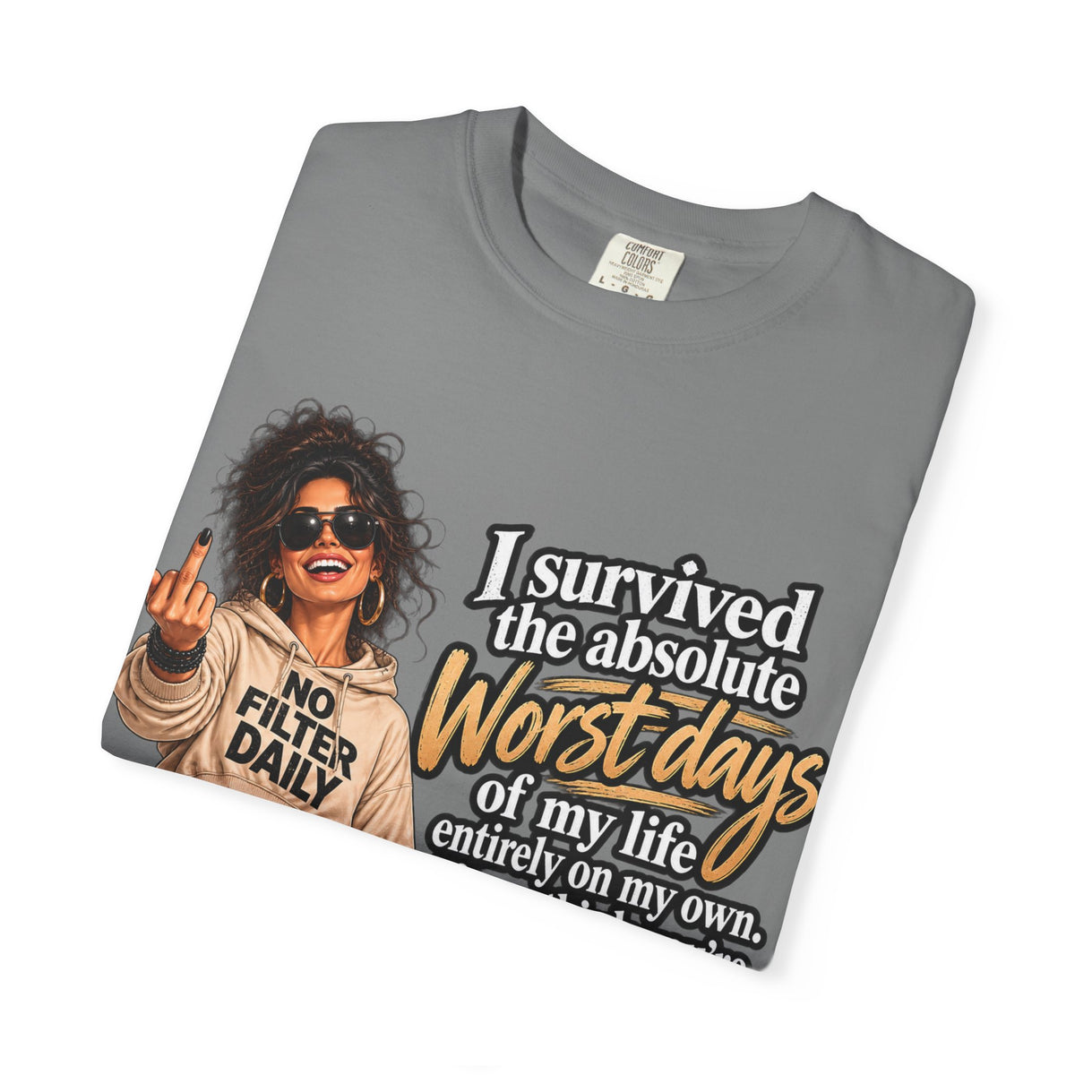 “I Survived the Worst Days” Tee