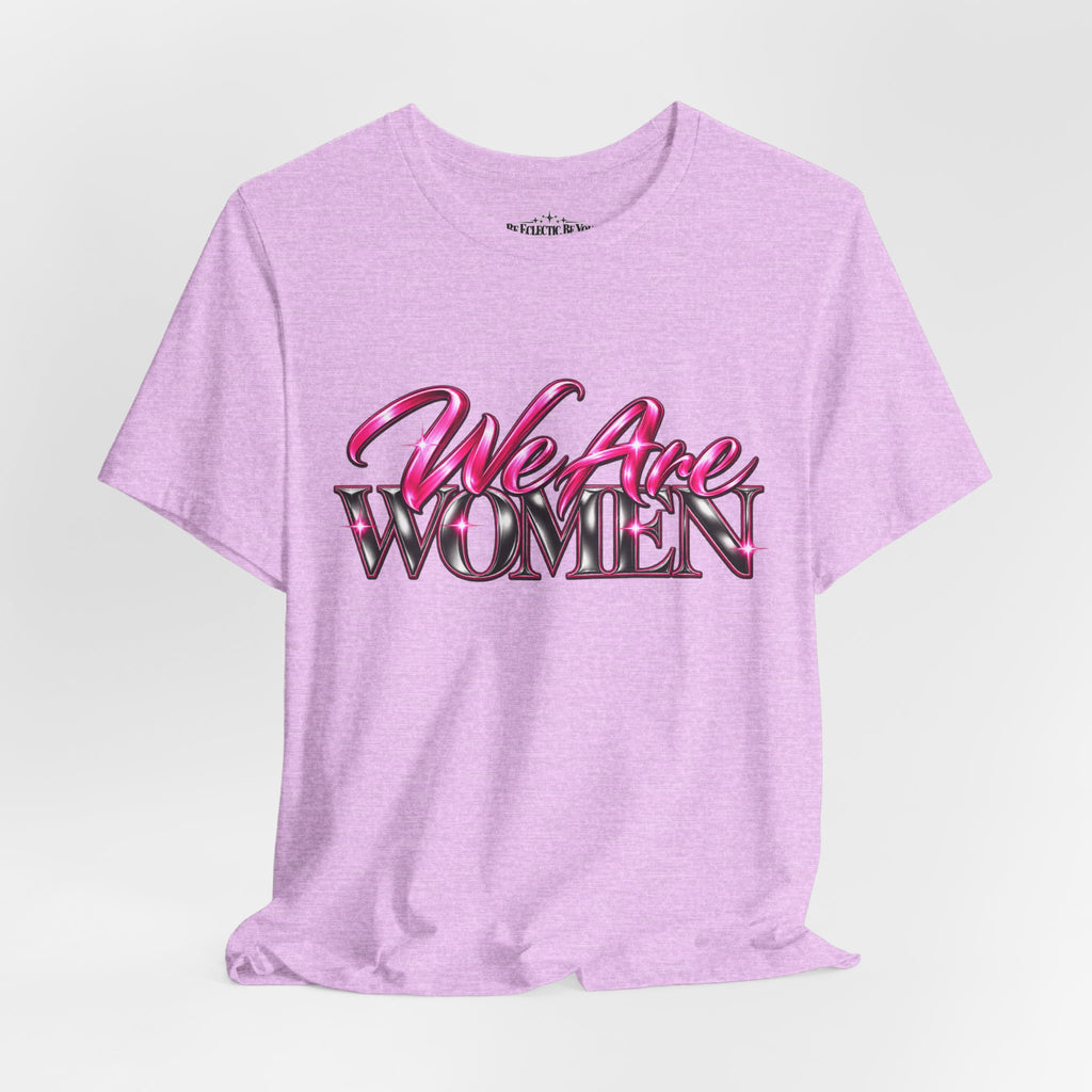 We Are Women Cops Graphic Tee